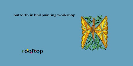 Butterfly in Bhil Painting Workshop