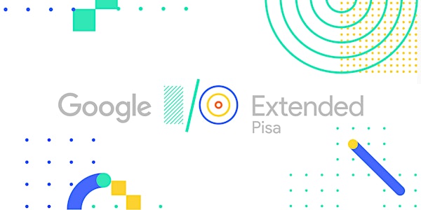 Google I/O Extended 2018 - Pisa