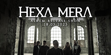 HEXA MERA - Album release show