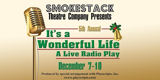 It's a Wonderful Life:  A Live Radio Play presented by Danville Toyota