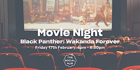 Movie Night  - Black Panther: Wakanda Forever