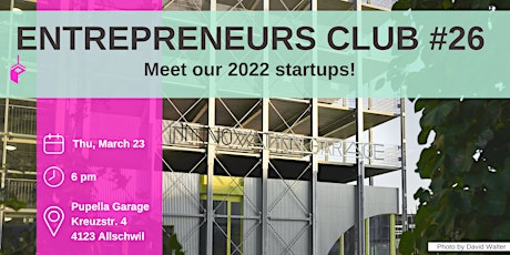 Entrepreneurs Club 26: Meet our 2022 Startups