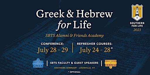 SBTS Alumni & Friends Academy: Greek & Hebrew for Life Conference