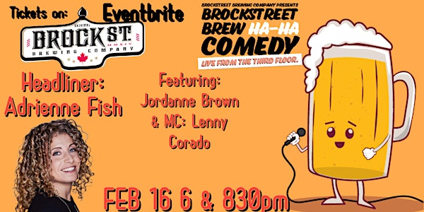Brock Street's Brew Ha-Ha Comedy Night with Adrienne Fish