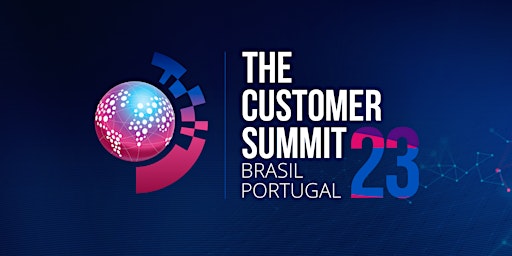 The Customer Summit 2023 Brasil – Portugal