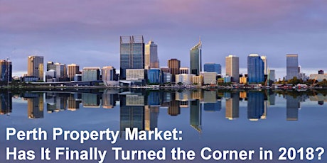 Perth Property Market : Has It Finally Turned the Corner in 2018? primary image