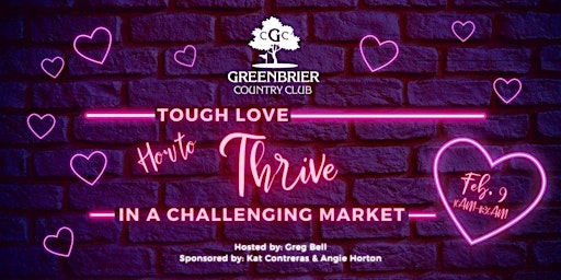 Tough Love: Thrive in a Challenging Market