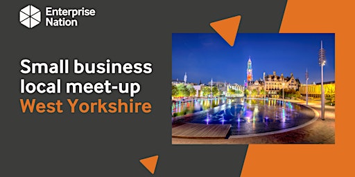 Online small business meet-up: West Yorkshire