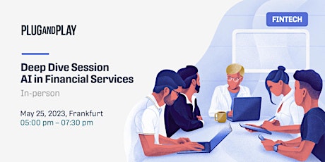 AI in Financial Services Deep Dive Session