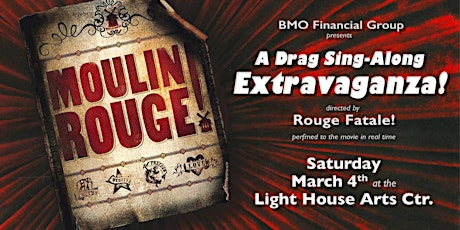 BMO Presents: Moulin Rouge: A Drag Sing-Along Extravaganza