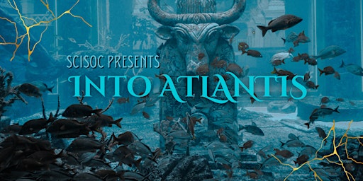 SciSoc Presents: Into Atlantis