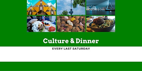 Culture & Dinner Time: April