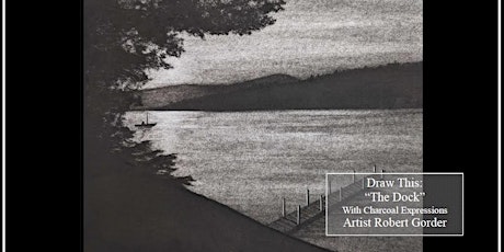 Charcoal Drawing Event  "The Dock" in Stevens Point