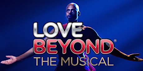 LOVE BEYOND  the Musical in Concert format -  PREVIEW EVENT