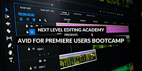 Avid Media Composer for Premiere Users Bootcamp