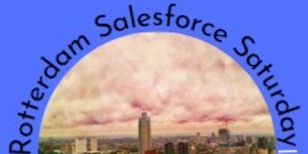 Rotterdam Salesforce Saturday Group Meeting