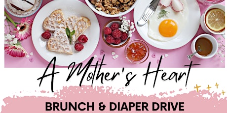 A Mother's Heart Diaper Drive and Brunch