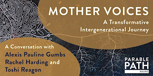 Mother Voices: Alexis Pauline Gumbs, Rachel Harding, and Toshi Reagon