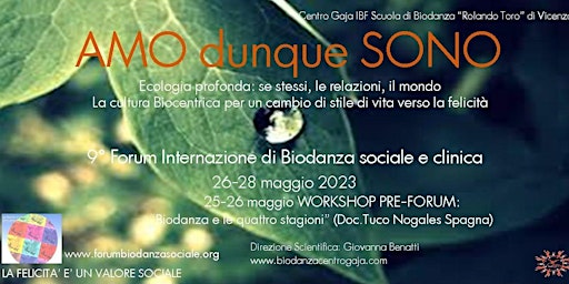Amo dunque sono - 9°Forum Internazionale di Biodanza sociale e clinica