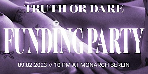 TRUTH OR DARE - Funding Party