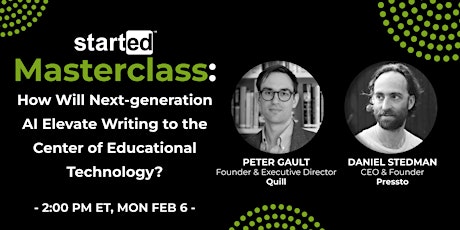 How Will Next-generation AI Elevate Writing to the Center of EdTech?