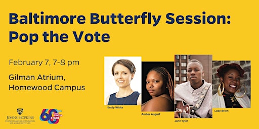 Baltimore Butterfly Session: Pop the Vote