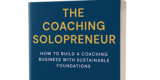 Introduction to "The Coaching Solopreneur" Book and Community
