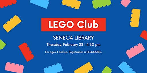 LEGO Club - Seneca Library
