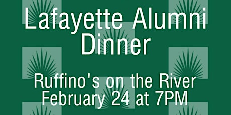 Palmetto Lafayette Alumni Dinner