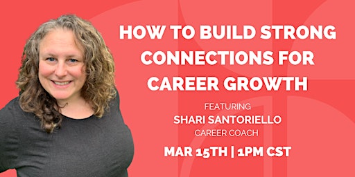 How to Build Strong Connections for Career Growth
