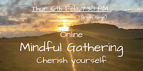 Online Mindful Gathering - Cherish Yourself