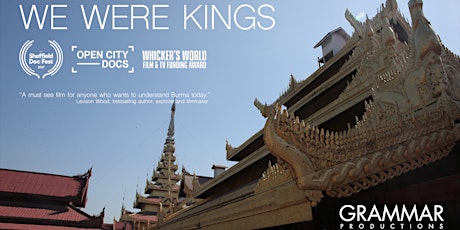 WE WERE KINGS - Burma's Lost Royals: Exclusive Rheged Screening incl Drinks Reception & Curry Supper primary image