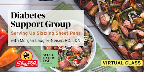 Diabetes Support Group: Serving Up Sizzling Sheet Pans
