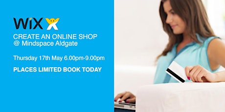 CREATE AN ONLINE SHOP @ MINDSPACE ALDGATE 17th MAY 2018 primary image