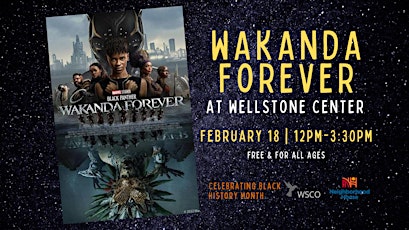 Wakanda Forever at the Wellstone Center