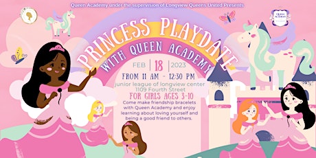 Princess Playdate hosted by Queen Academy under guidance of Queens United