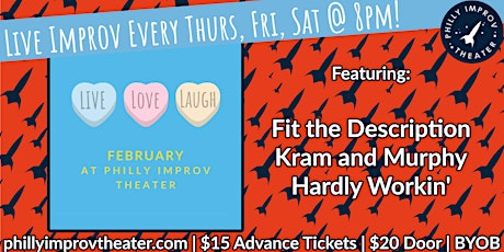 Improv Comedy:  Fit the Description + Kram and Murphy + Hardly Workin'