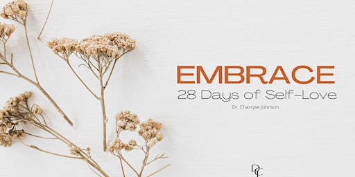 EMBRACE: 28 Days of Self-Love