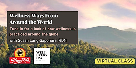 Wellness Ways From Around the World (VIRTUAL)