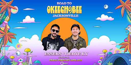 Esseks & Tiedye Ky - Jacksonville, FL - Road to Okeechobee Music Festival