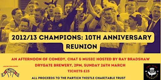 2012/13 Champions: 10th anniversary reunion