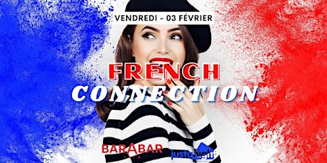 La FRENCH CONNECTION au Barabar |  Free Entrance