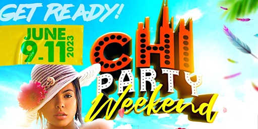 ChiParty Weekend 2023: WEEKEND EXPERIENCE primary image