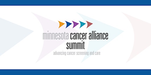 Minnesota Cancer Alliance Summit: Advancing Cancer Screening and Care  primärbild