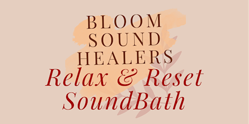 Relax & Reset Sound Bath
