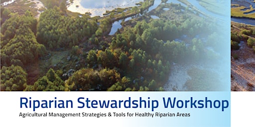 Agricultural Management Strategies & Tools for Healthy Riparian Areas