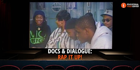 Docs & Dialogue: Rap It Up!