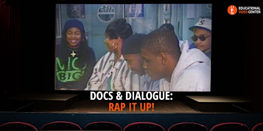 Docs & Dialogue: Rap It Up!