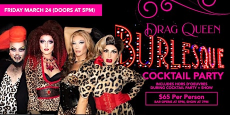 Burlesque Drag Queen Show & Cocktail Party at 1620 Winery