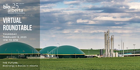 Virtual Roundtable: BioEnergy & BioGas in Alberta